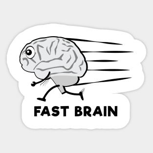 Fast Brain - Funny Character Illustration Sticker